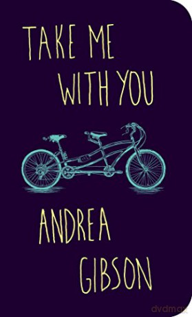 Take Me With You - Andrea Gibson [KSIĄŻKA]