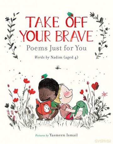 Take Off Your Brave: Poems Just for You [KSIĄŻKA]