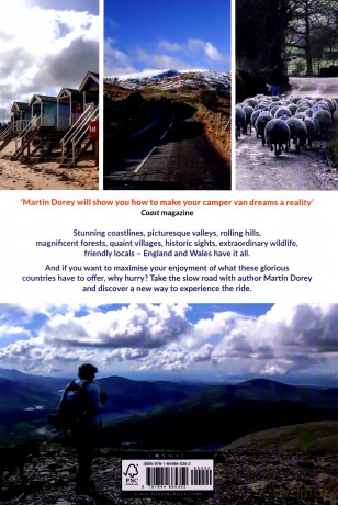 Take the Slow Road: England and Wales: Inspirational Journeys Round England and Wales by Camper Van and Motorhome - Martin Dorey [KSIĄŻKA]