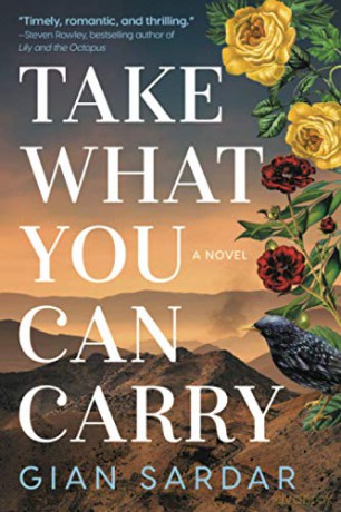 Take What You Can Carry: A Novel - Gian Sardar [KSIĄŻKA]