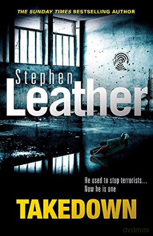 Takedown - Stephen Leather [KSIĄŻKA]