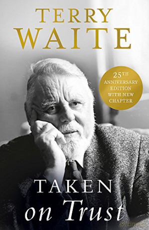 Taken on Trust: 25th Anniversary Edition - Terry Waite [KSIĄŻKA]