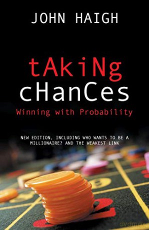 Taking Chances: Winning with Probability - John Haigh [KSIĄŻKA]