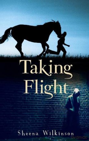 Taking Flight - Sheena Wilkinson [KSIĄŻKA]