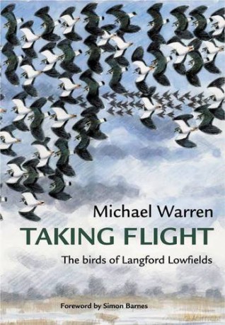 Taking Flight: The Birds of Langford Lowfields - Michael Warren [KSIĄŻKA]