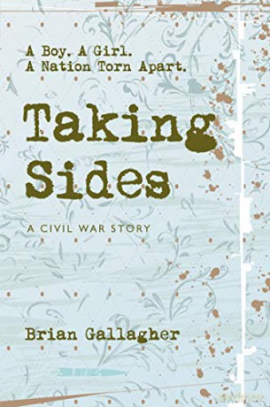 Taking Sides: A Boy. A Girl. A Nation Torn Apart - Brian Gallagher [KSIĄŻKA]