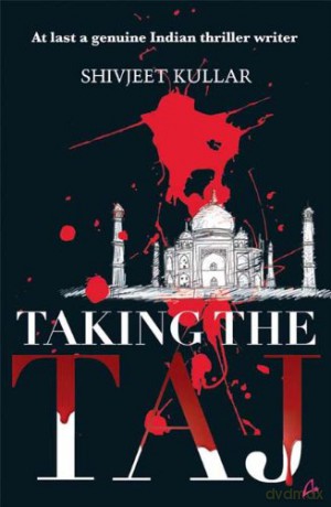 Taking the Taj - Kullar Shivjeet [KSIĄŻKA]