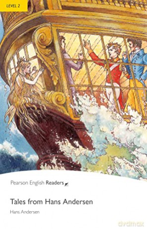 Tales from Hans Andersen Level 2 (Pearson English Graded Readers) - Hans andersen [KSIĄŻKA]
