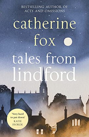 Tales from Lindford (Lindchester Chronicles 4) (The Lindchester Chronicles) - Catherine Fox [KSIĄŻKA]