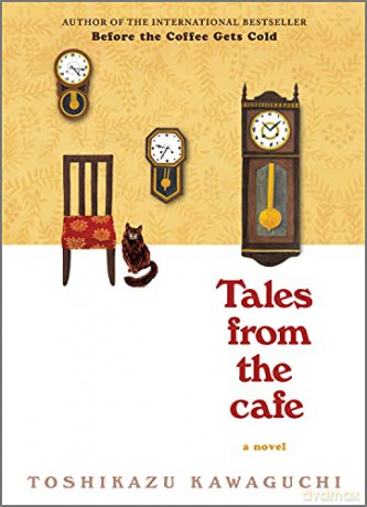 Tales from the Cafe: 2 (Before the Coffee Gets Cold) - Toshikazu Kawaguchi [KSIĄŻKA]