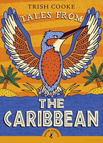 Tales from the Caribbean - Trish Cooke [KSIĄŻKA]