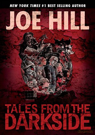 Tales from the Darkside: Scripts by Joe Hill - Joe Hill [KSIĄŻKA]