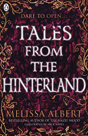 Tales From the Hinterland (The Hazel Wood) - Melissa Albert [KSIĄŻKA]