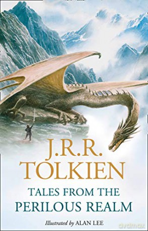 Tales from the Perilous Realm - J. R. R. Tolkien [KSIĄŻKA]