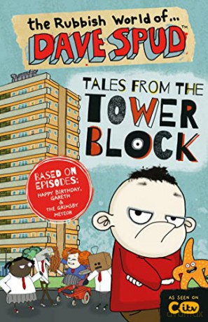 Tales from the Tower Block: A 2-in-1 chapter book based on episodes from the hit CITV show The Rubbish World of Dave Spud - Dan Metcalf [KSIĄŻKA]