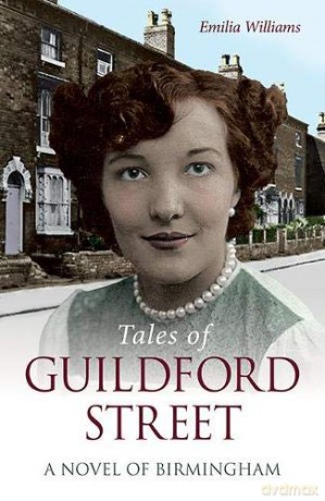 Tales of Guildford Street: A Novel of Birmingham - Emilia Williams [KSIĄŻKA]