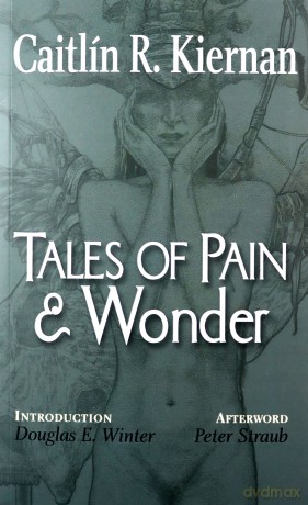 Tales of Pain and Wonder - Caitlin R. Kiernan [KSIĄŻKA]