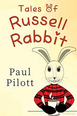 Tales of Russell Rabbit - Paul Pilott [KSIĄŻKA]