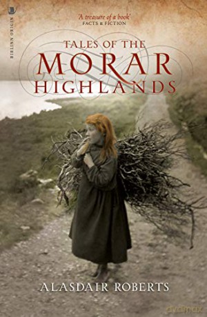 Tales of the Morar Highlands - Alasdair Roberts [KSIĄŻKA]