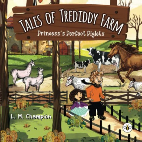 Tales of Trediddy Farm - Princess's Perfect Piglets - L. M. Champion [KSIĄŻKA]