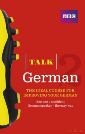 Talk German 2 (Book/CD Pack): The ideal course for improving your German - Susanne Winchester [KSIĄŻKA]