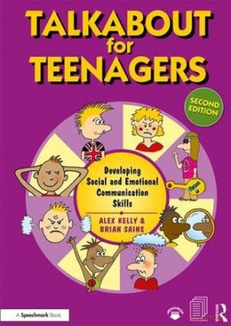 Talkabout for Teenagers: Developing Social and Emotional Communication Skills - Alex Kelly [KSIĄŻKA]