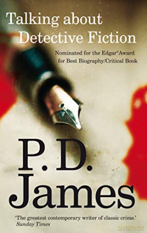 Talking about Detective Fiction - P. D. James [KSIĄŻKA]