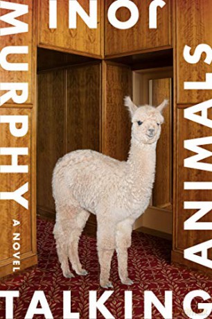 Talking Animals: A Novel - Joni Murphy [KSIĄŻKA]