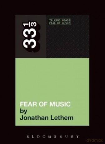 Talking Heads' Fear of Music (33 1/3) - Jonathan Lethem [KSIĄŻKA]