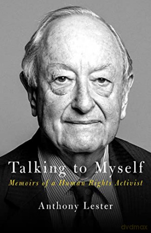 Talking to Myself: A Life in Human Rights - Anthony Lester [KSIĄŻKA]