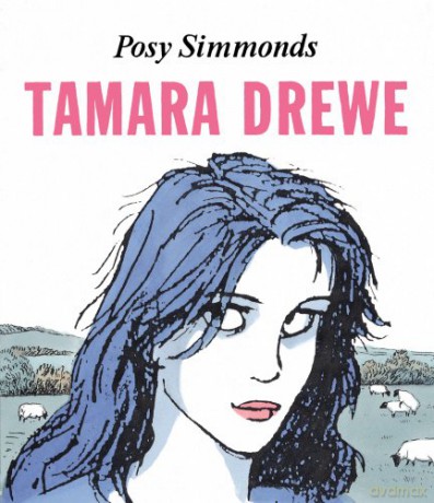 Tamara Drewe: tekst en tekeningen Posy Simmonds - Posy Simmonds [KSIĄŻKA]