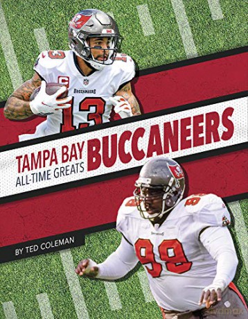 Tampa Bay Buccaneers (NFL All-Time Greats) - Ted Coleman [KSIĄŻKA]