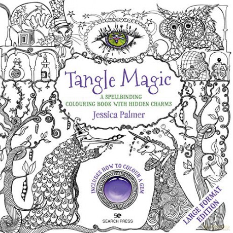Tangle Magic (large format edition): A spellbinding colouring book with hidden charms - Jessica Palmer [KSIĄŻKA]