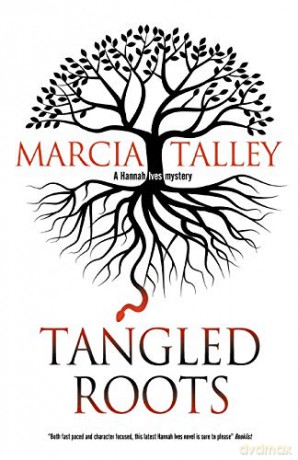 Tangled Roots: 17 (A Hannah Ives Mystery) - Marcia Talley [KSIĄŻKA]