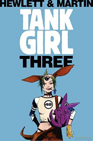 Tank Girl 3 (Remastered Edition): 1 - Alan Martin [KSIĄŻKA]