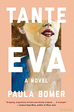 Tante Eva - Paula Bomer [KSIĄŻKA]