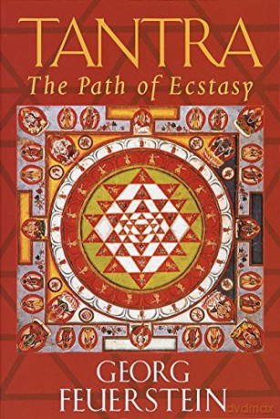 Tantra: Path of Ecstasy - Georg Feuerstein [KSIĄŻKA]