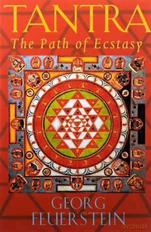 Tantra: Path of Ecstasy - Georg Feuerstein [KSIĄŻKA]