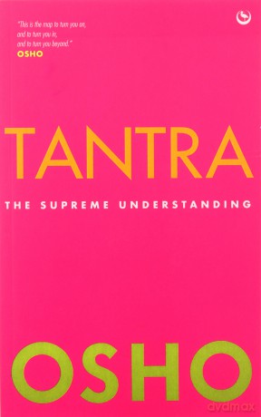Tantra: the Supreme Understanding (OSHO's) - Osho [KSIĄŻKA]