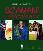 Szamani eurazjatyccy - Mihaly Hoppal [KSIĄŻKA]