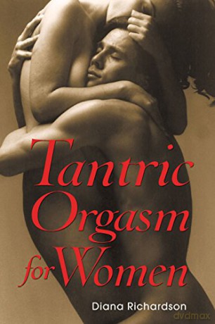 Tantric Orgasm for Women - Diana Richardson [KSIĄŻKA]