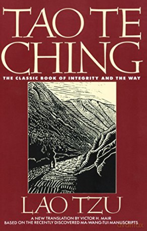 Tao Te Ching: The Classic Book of Integrity and The Way - Victor H. Mair [KSIĄŻKA]