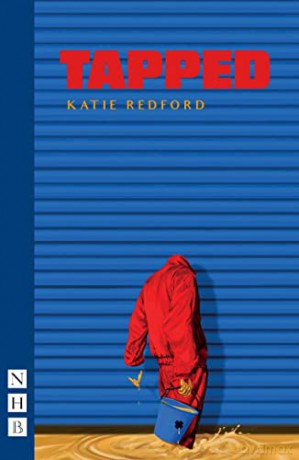 Tapped (NHB Modern Plays) - Katie Redford [KSIĄŻKA]
