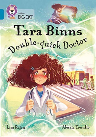 Tara Binns: Double-Quick Doctor: Band 13/Topaz (Collins Big Cat) - Lisa Rajan [KSIĄŻKA]