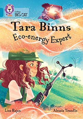 Tara Binns: Eco-energy Expert: Band 13/Topaz (Collins Big Cat) - Lisa Rajan [KSIĄŻKA]
