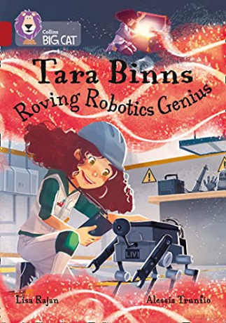 Tara Binns: Roving Robotics Genius: Band 14/Ruby (Collins Big Cat) - Lisa Rajan [KSIĄŻKA]