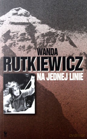 Na jednej linie - Wanda Rutkiewicz [KSIĄŻKA]