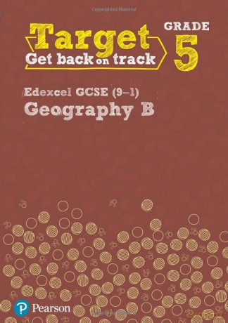 Target Grade 5 Edexcel GCSE (9-1) Geography Spec B Intervention Workbook (Geography Intervention) - John Hopkin [KSIĄŻKA]