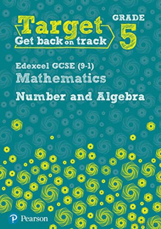 Target Grade 5 Edexcel GCSE (9-1) Mathematics Number and Algebra Workbook (Intervention Maths) - Katherine Pate [KSIĄŻKA]