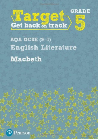 Target Grade 5 Macbeth AQA GCSE (9-1) Eng Lit Workbook (Intervention English) - David Grant [KSIĄŻKA]